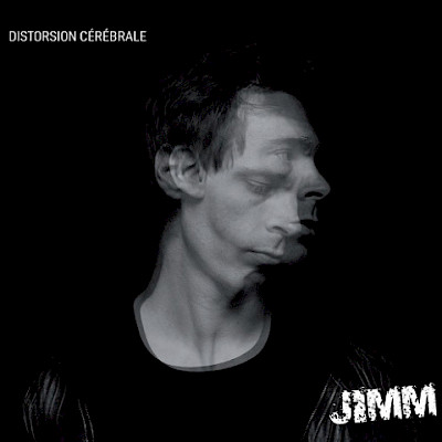 Distorsion Cérébrale