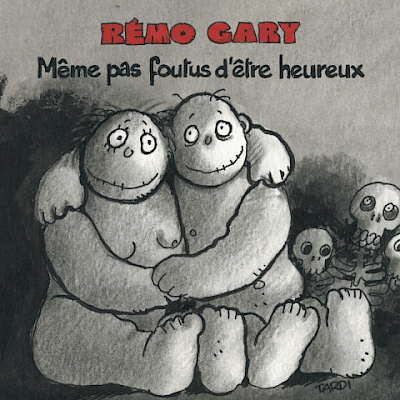 Même Pas Foutus d'Être Heureux