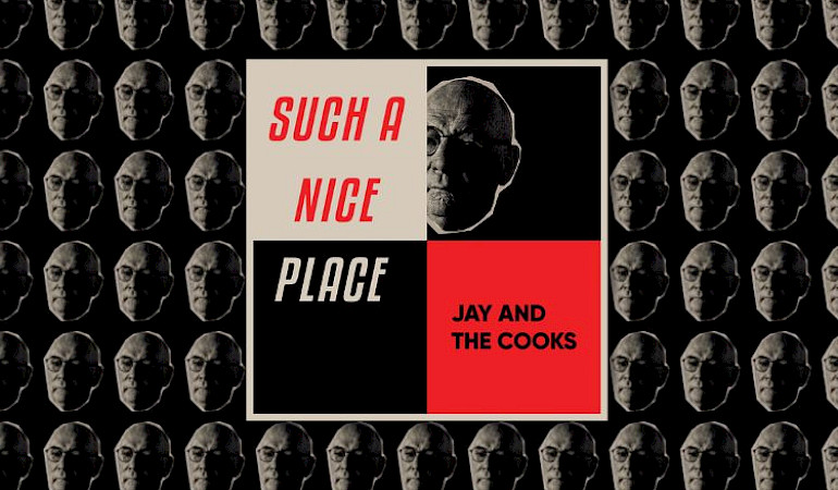 Jay and the Cooks : L’Urgence Électrique de « Such a Nice Place »