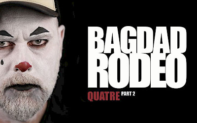 Oyez, Oyez, J-10 Avant le Message Essentiel de Bagdad Rodeo