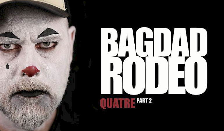 Oyez, Oyez, J-10 Avant le Message Essentiel de Bagdad Rodeo