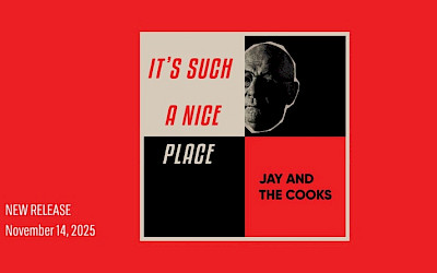 Le single « It’s Such a Nice Place » de Jay and The Cooks