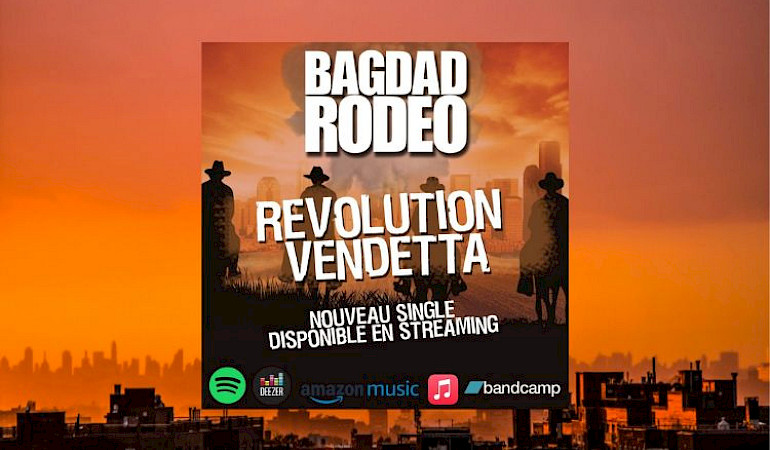Revolution Vendetta de Bagdad Rodeo