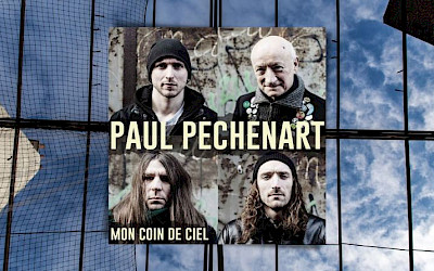 Paul Péchenart Partage Son Coin de Ciel