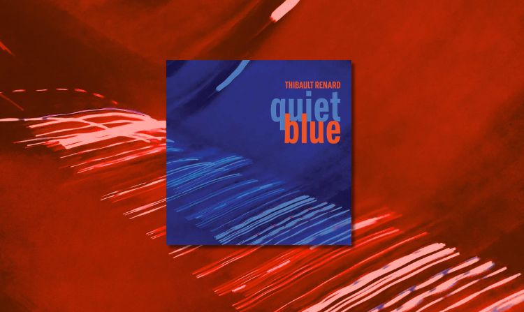 QUIET BLUE by Thibault Renard